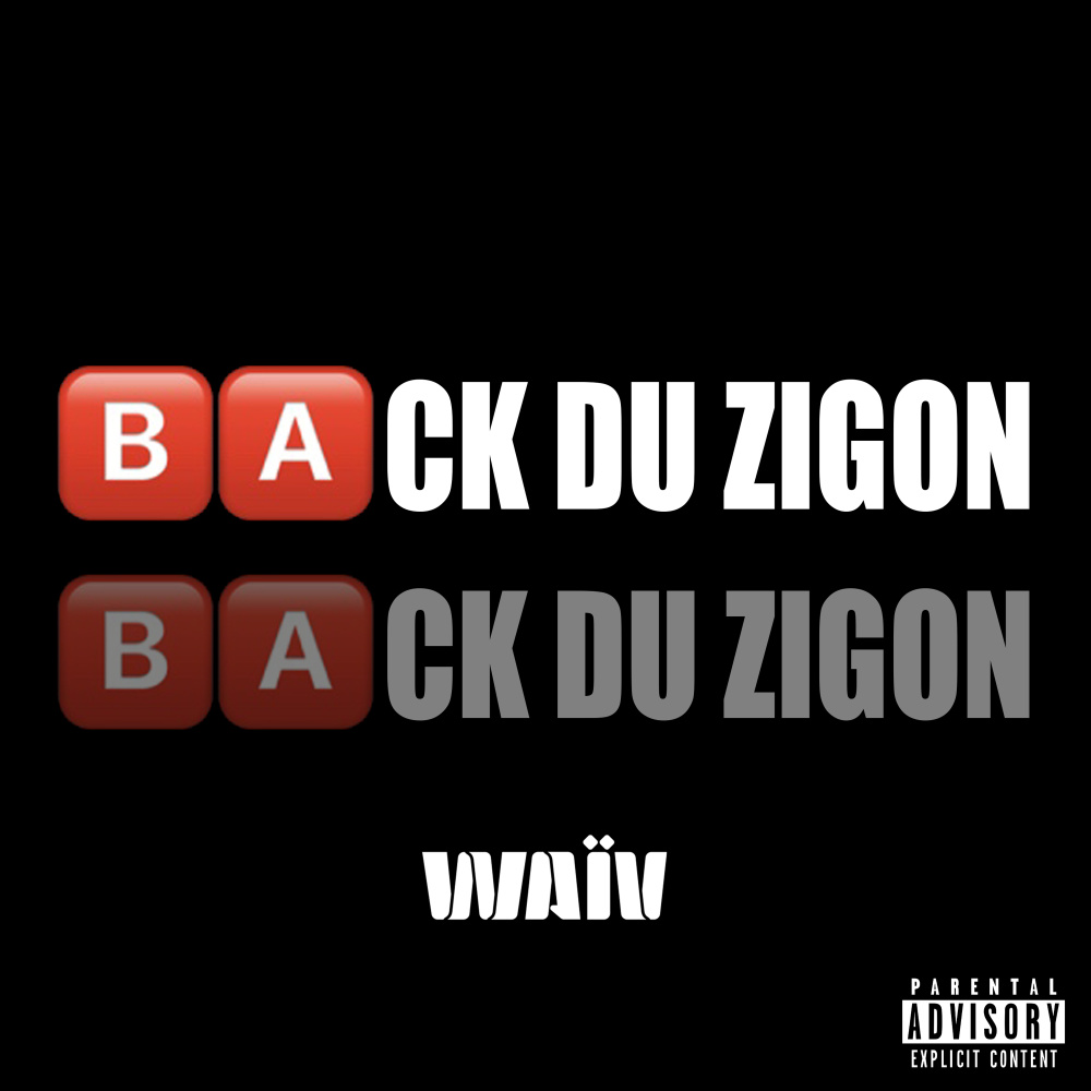Back du Zigon (Explicit)