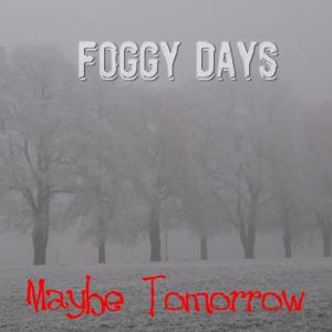 Listen to Scare My Love Away song with lyrics from Maybe tomorrow