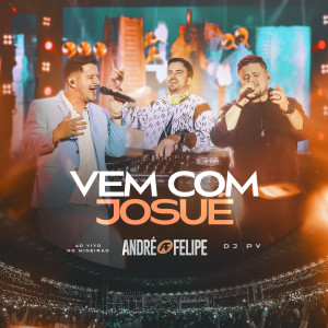 DJ PV的專輯Vem Com Josué (Ao Vivo)