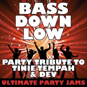 收聽Ultimate Party Jams的Bass Down Low歌詞歌曲