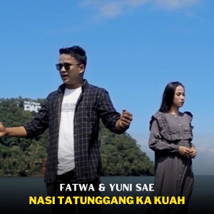 อัลบัม Nasi Tatunggang Ka Kuah ศิลปิน Fatwa Saputra