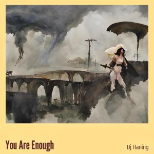 อัลบัม You Are Enough ศิลปิน Dj Icha