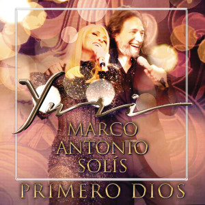 ดาวน์โหลดและฟังเพลง Primero Dios (En Vivo) พร้อมเนื้อเพลงจาก Yuri