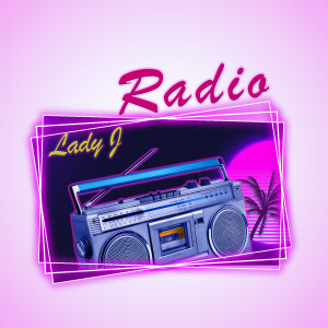 ดาวน์โหลดและฟังเพลง Radio พร้อมเนื้อเพลงจาก Lady J