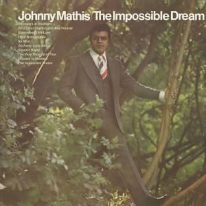 Johnny Mathis的專輯The Impossible Dream