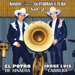 Banda Contra Guitarras y Tuba, Vol. 2 (2022 Remasterizado)