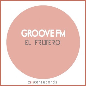 Album El Frutero oleh Groove FM