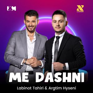 Listen to Me Dashni song with lyrics from Labinot Tahiri