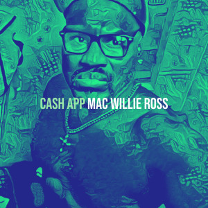 Dengarkan Cash App (Explicit) lagu dari Mac Willie Ross dengan lirik