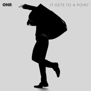 ONR的專輯It Gets To A Point
