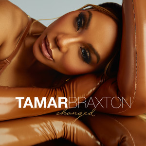 Tamar Braxton的專輯Changed (Explicit)