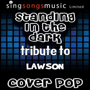 收聽Cover Pop的Standing in the Dark (Instrumental Version)歌詞歌曲