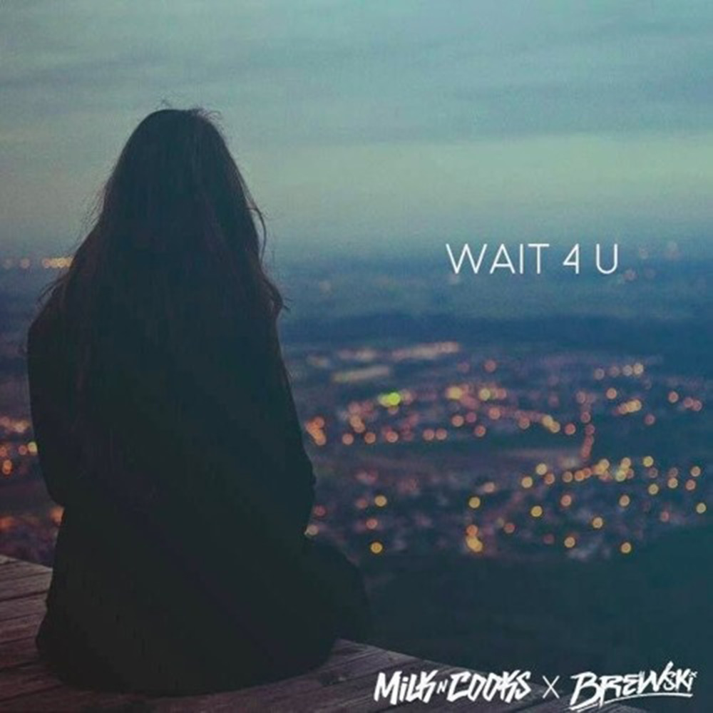 Wait 4 U