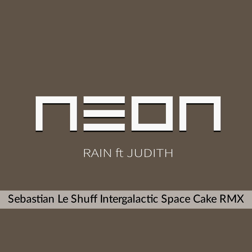 Rain (Intergalactic Space Cake Remix)
