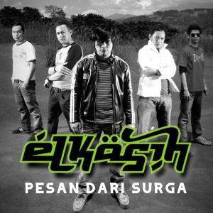 收听Elkasih的Kau Tigakan Cinta歌词歌曲