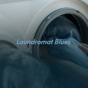 Laundromat Blues dari Various Artists