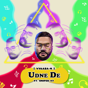 Listen to Udne De song with lyrics from Vyaasa-M