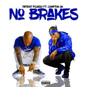No Brakes (Explicit) dari Compton AV