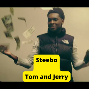Album Tom and Jerry (Explicit) from Steebo
