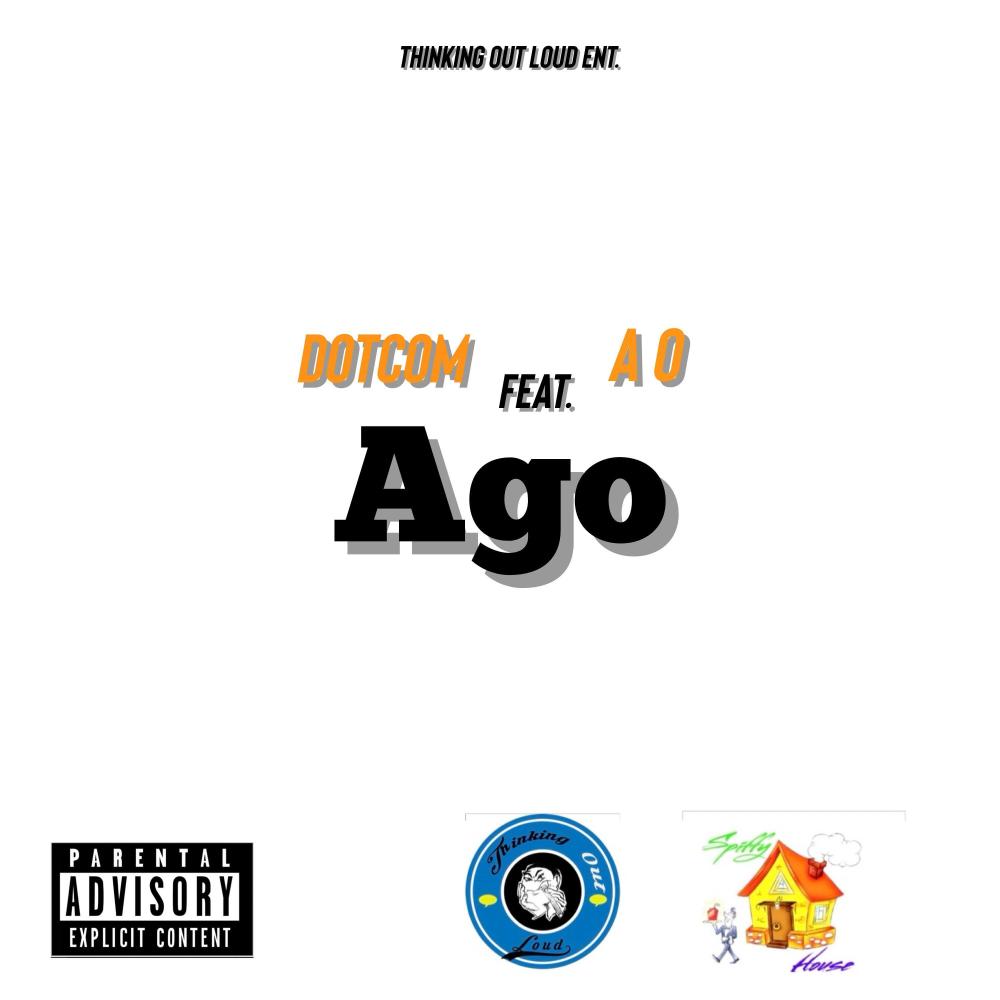 Ago (feat. A O) (Explicit)