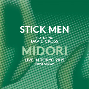 David Cross的专辑Midori (Live in Tokyo 2015 - Show 1)