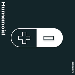 收听Humanoid的Manusia歌词歌曲