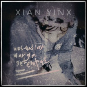 Album Kesaksian Warga Setempat oleh Xian Yinx