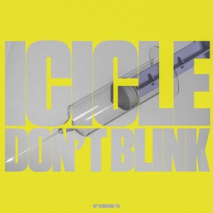 Icicle的專輯Don't Blink