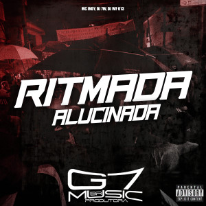 收聽MC INDY的Ritmada Alucinada (feat. Mc Pogba) (Explicit)歌詞歌曲