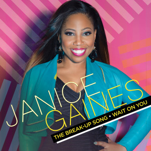 收聽Janice Gaines的The Break Up (Instrumental)歌詞歌曲