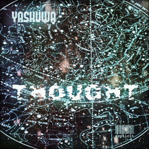 ดาวน์โหลดและฟังเพลง Thought พร้อมเนื้อเพลงจาก Yashuwa