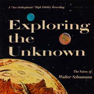 Album Exploring the Unknown from The Voices Of Walter Schumann