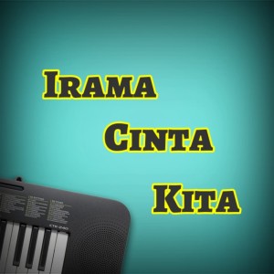 ดาวน์โหลดและฟังเพลง Irama Cinta Kita พร้อมเนื้อเพลงจาก Kobid