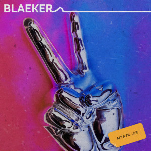 Album My New Life oleh BLAEKER