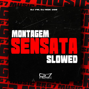 收聽DJ 7W的Montagem Sensata [Slowed] (Explicit)歌詞歌曲