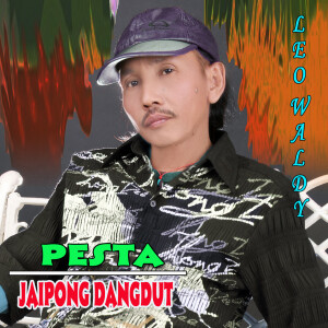Album PESTA JAIPONG DANGDUT from Leo Waldy