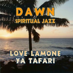 Love Lamone的專輯Dawn: Spiritual Jazz