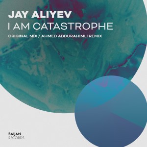 Listen to I Am Catastrophe (Ahmed Abdurahimli Remix) song with lyrics from Jay Aliyev
