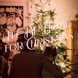 The Nashville Riders的專輯I'll Be Home for Christmas