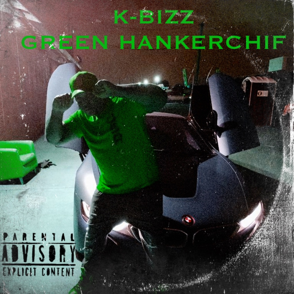 Green HANKERCHIF (Explicit)