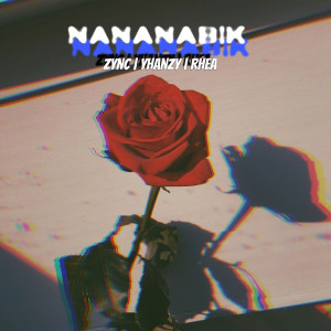 Dengarkan Nananabik lagu dari Musikalye dengan lirik