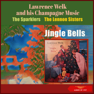 The Lennon Sisters的專輯Jingle Bells (Album of 1957)