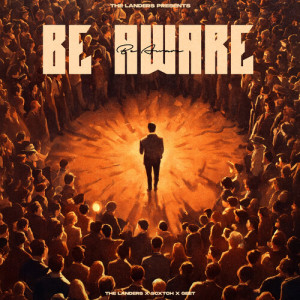 Listen to Be Aware song with lyrics from The Landers