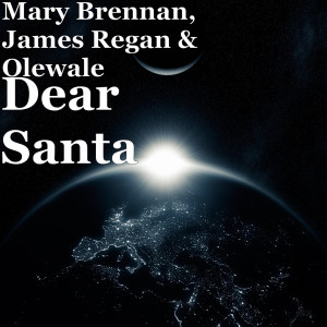 Listen to Dear Santa song with lyrics from Mary Brennan