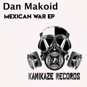 Dan Makoid的專輯Mexican War EP