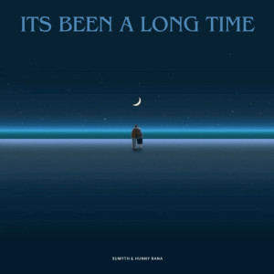 收聽SUMYTH的Its Been A Long Time歌詞歌曲
