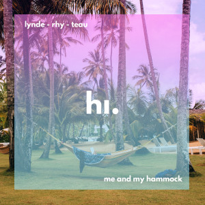 Listen to Me And My Hammock song with lyrics from Lynde