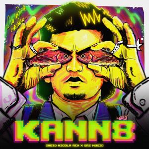 收聽SNR的KANN8 (feat. Emil Saz) (Explicit)歌詞歌曲