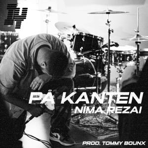 ดาวน์โหลดและฟังเพลง På Kanten (Explicit) พร้อมเนื้อเพลงจาก Nima Rezai