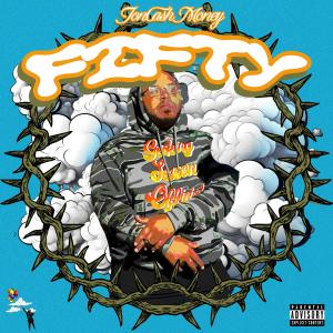 收聽JonCashMoney的Fifty (feat. Nick Samps) (Explicit)歌詞歌曲